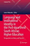 Language and Institutional Identity in the Post-Apartheid South African Higher Education cover