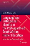 Language and Institutional Identity in the Post-Apartheid South African Higher Education cover