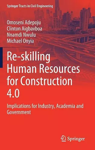 Re-skilling Human Resources for Construction 4.0 cover