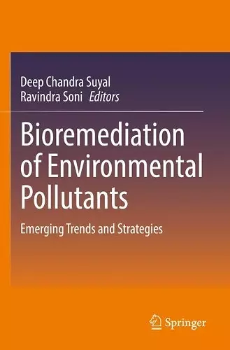 Bioremediation of Environmental Pollutants cover