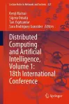 Distributed Computing and Artificial Intelligence, Volume 1: 18th International Conference cover