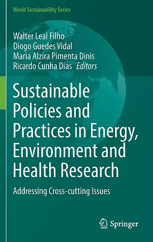 Sustainable Policies and Practices in Energy, Environment and Health Research cover