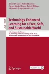 Technology-Enhanced Learning for a Free, Safe, and Sustainable World cover