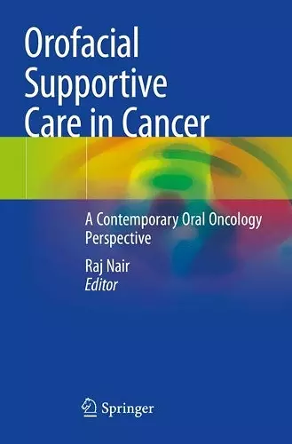 Orofacial Supportive Care in Cancer cover