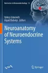 Neuroanatomy of Neuroendocrine Systems cover