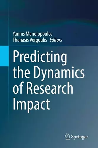 Predicting the Dynamics of Research Impact cover