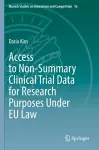 Access to Non-Summary Clinical Trial Data for Research Purposes Under EU Law cover