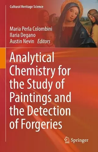 Analytical Chemistry for the Study of Paintings and the Detection of Forgeries cover