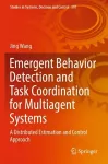 Emergent Behavior Detection and Task Coordination for Multiagent Systems cover