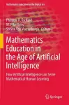 Mathematics Education in the Age of Artificial Intelligence cover