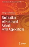 Unification of Fractional Calculi with Applications cover