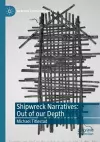 Shipwreck Narratives: Out of our Depth cover