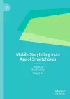 Mobile Storytelling in an Age of Smartphones cover