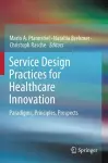 Service Design Practices for Healthcare Innovation cover