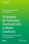 Techniques for Protecting Overhead Lines in Winter Conditions cover