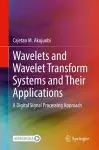 Wavelets and Wavelet Transform Systems and Their Applications cover