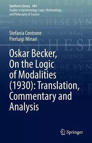 Oskar Becker, On the Logic of Modalities (1930): Translation, Commentary and Analysis cover