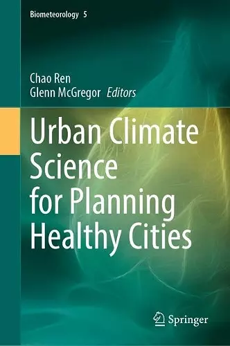 Urban Climate Science for Planning Healthy Cities cover