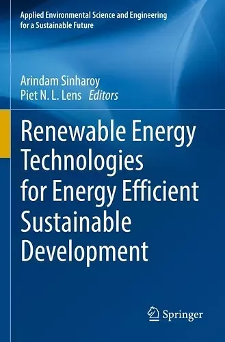 Renewable Energy Technologies for Energy Efficient Sustainable Development cover