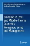 Biobanks in Low- and Middle-Income Countries: Relevance, Setup and Management cover