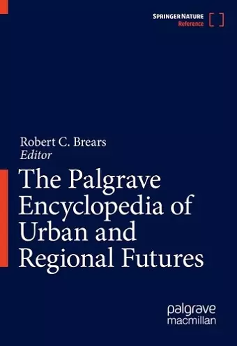 The Palgrave Encyclopedia of Urban and Regional Futures cover