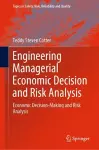 Engineering Managerial Economic Decision and Risk Analysis cover