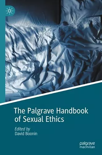 The Palgrave Handbook of Sexual Ethics cover