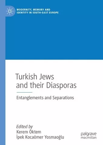 Turkish Jews and their Diasporas cover