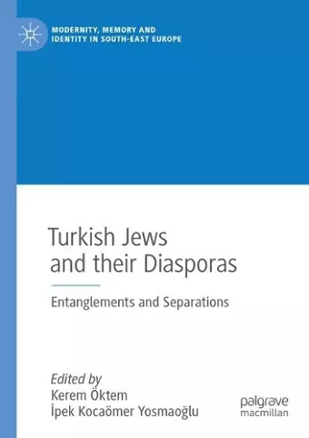 Turkish Jews and their Diasporas cover