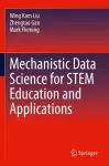 Mechanistic Data Science for STEM Education and Applications cover