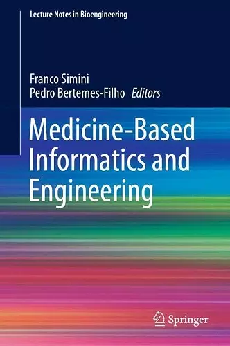 Medicine-Based Informatics and Engineering cover
