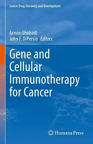 Gene and Cellular Immunotherapy for Cancer cover