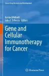 Gene and Cellular Immunotherapy for Cancer cover