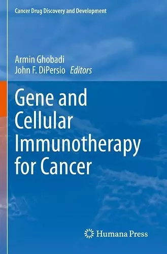 Gene and Cellular Immunotherapy for Cancer cover