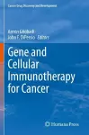 Gene and Cellular Immunotherapy for Cancer cover