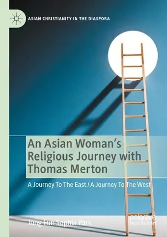 An Asian Woman's Religious Journey with Thomas Merton cover