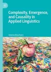 Complexity, Emergence, and Causality in Applied Linguistics cover