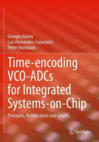 Time-encoding VCO-ADCs for Integrated Systems-on-Chip cover