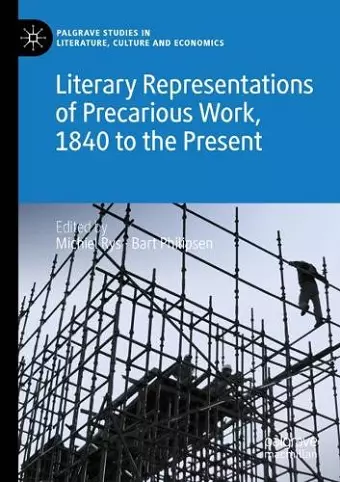 Literary Representations of Precarious Work, 1840 to the Present cover