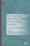 Re-imagining Educational Futures in Developing Countries cover