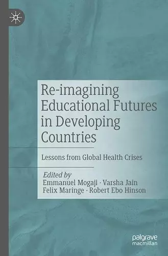 Re-imagining Educational Futures in Developing Countries cover