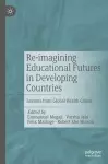 Re-imagining Educational Futures in Developing Countries cover