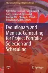 Evolutionary and Memetic Computing for Project Portfolio Selection and Scheduling cover