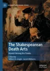 The Shakespearean Death Arts cover