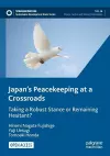 Japan’s Peacekeeping at a Crossroads cover