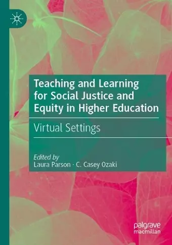 Teaching and Learning for Social Justice and Equity in Higher Education cover