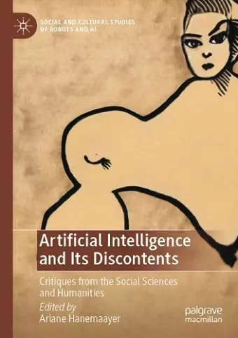 Artificial Intelligence and Its Discontents cover