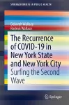 The Recurrence of COVID-19 in New York State and New York City cover