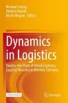 Dynamics in Logistics cover