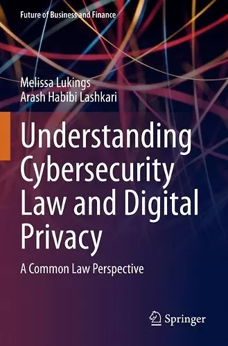 Understanding Cybersecurity Law and Digital Privacy cover